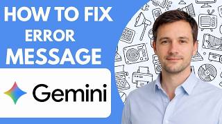 How to fix Google Gemini error message problem Full Guide 2026
