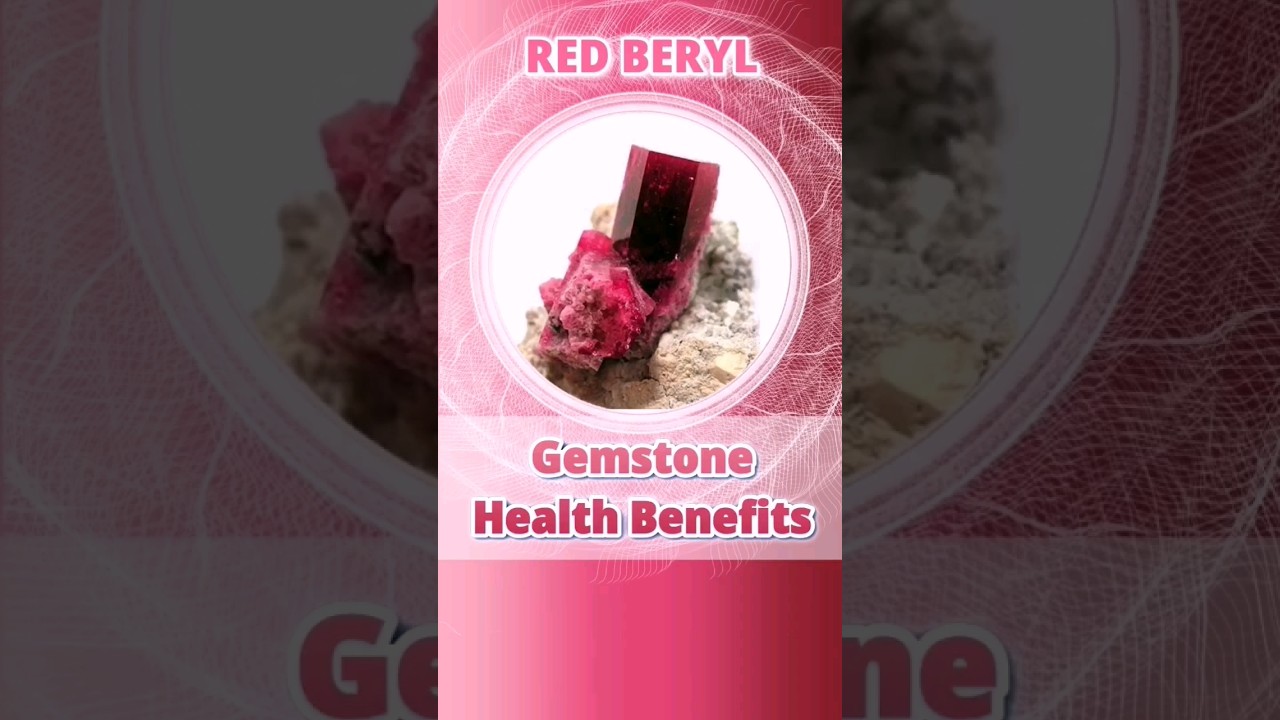 Red Beryl_Gemstone Health Benefits  