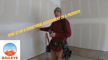 How To Do A Structural Assessment Of A Property