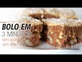 BOLO DE AVEIA SEM AÇÚCAR/SEM LEITE e  prontinho em 3min.