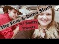 The fivedime store  more w smitty travels