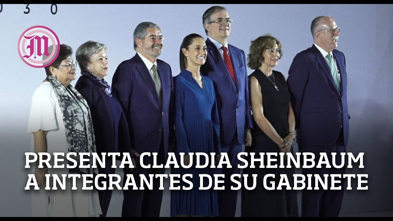 Presenta Claudia Sheinbaum a 6 integrantes de su Gabinete - YouTube
