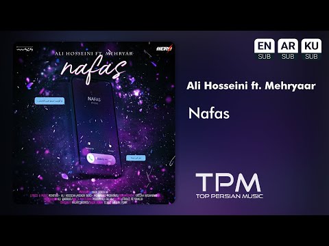 Ali Hosseini Ft. Mehryaar - Nafas - آهنگ نفس از علی حسینی و مهریار