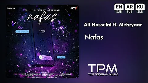 - Ali Hosseini Ft. Mehryaar Nafas New Track