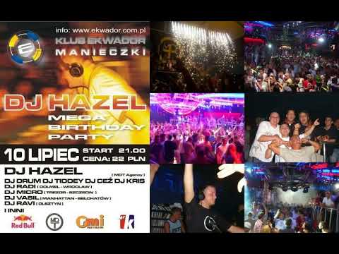 EKWADOR MANIECZKI 2004 🎁 DJ.KRIS & HAZEL & DRUM & RADI & MIQRO & TIDDEY & RAVI & TYMON 🎈