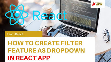 How to create Filter Feature as Dropdown in React | React Tutorial