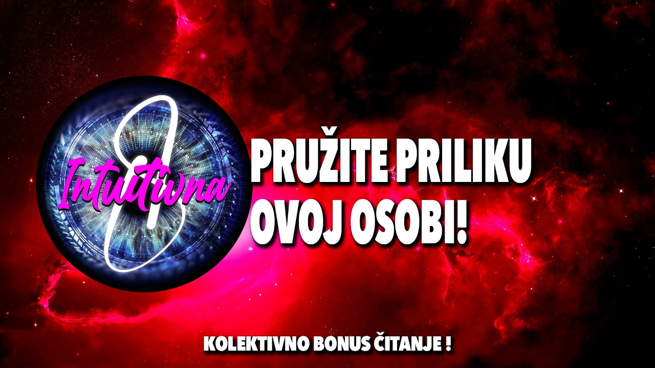🎲PRUŽITE PRILIKU OVOJ OSOBI!🎲 Tarot citanje🔮Koletkivno otvaranje @Intuitivna8
