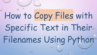 Celebrity How to Copy Files with Specific Text in Their Filenames Using Python Profile