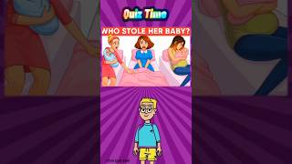 who Stole Her Baby? #quiz #quizbrain #riddlejourney #riddles #quizchallenge #animation #riddlesquiz