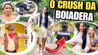 O CRUSH DA BOIADEIRA INVADIU A FAZENDA!!! *novelinha* 😱