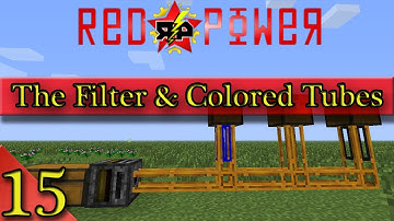 Redpower Filter & Colored Tubes [Redpower Block By Block 15]