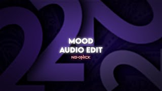 Mood - 24kGoldn ft. iann dior | Audio Edit