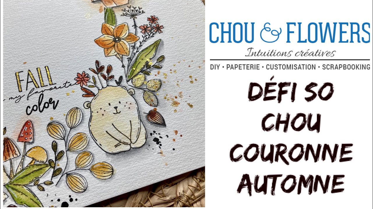 Tuto couronne page de scrap automne tamponnage défi chou and flowers diy avec doudou / champignon