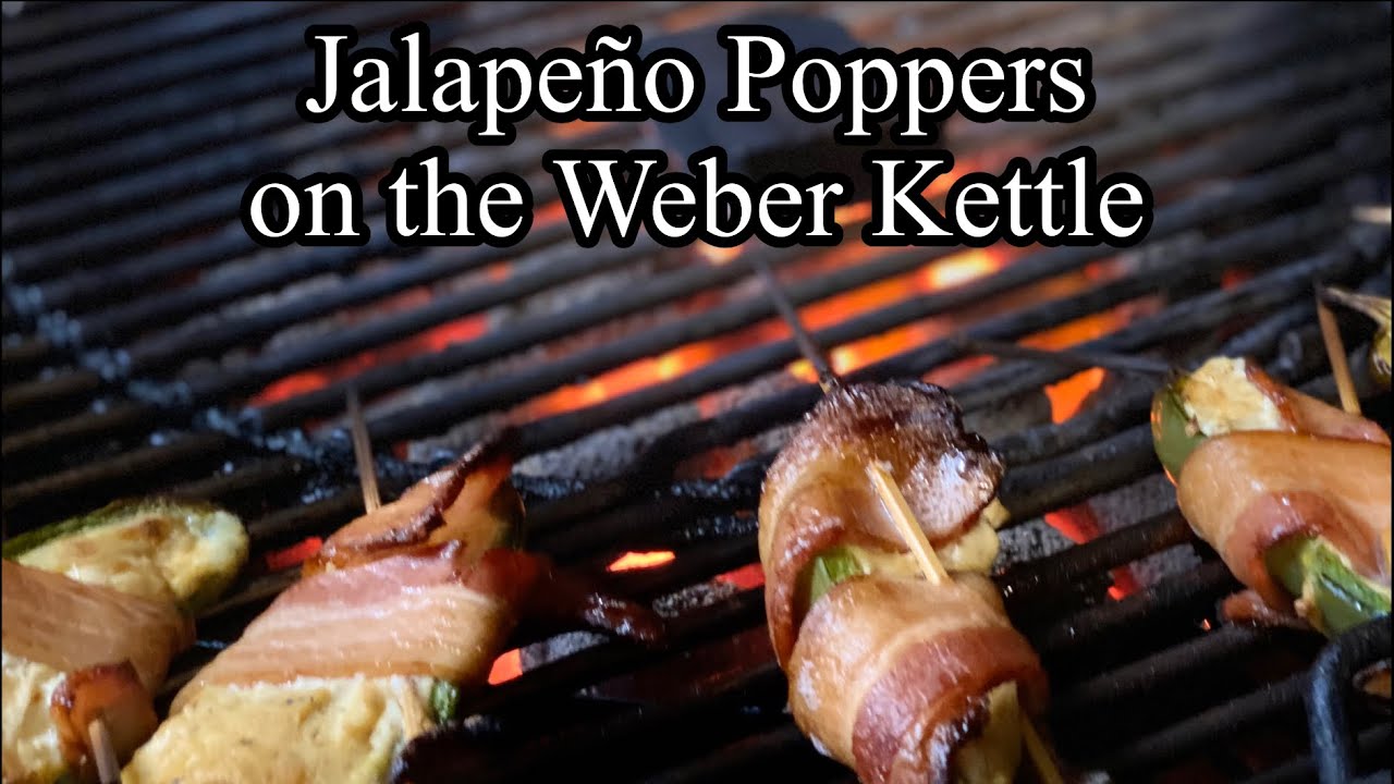 Jalapeno Poppers on the er Kettle YouTube