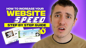 How to Increase Your Website Speed (Step by Step Guide)