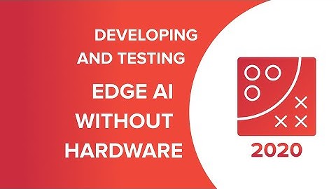 Developing and testing TensorFlow Lite edge AI algorithms without need for hardware using Renode