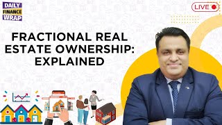 What is fractional real estate ownership? | IndusInd Bank Shares Fall after Q2 Earnings