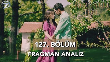 Rüzgarlı Tepe 127. Bölüm Fragman Analiz