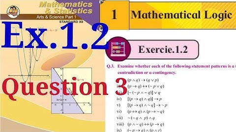 Exercise 1.2,HSC,12th Maths1,question3,Mathematical Logic, state board, New syllabus 2020