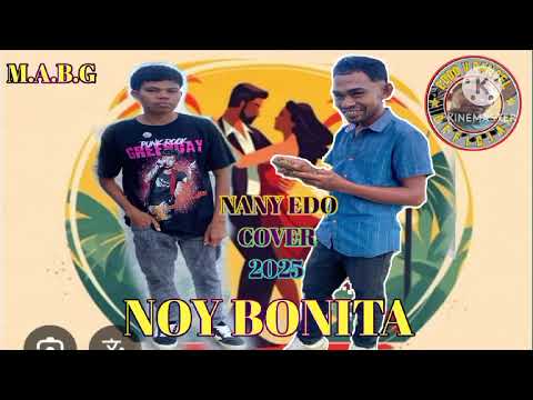 NANY EDO COVER NOY BONITA(ORIGINAL SONG M.ABITU GAMA)🌴🇹🇱