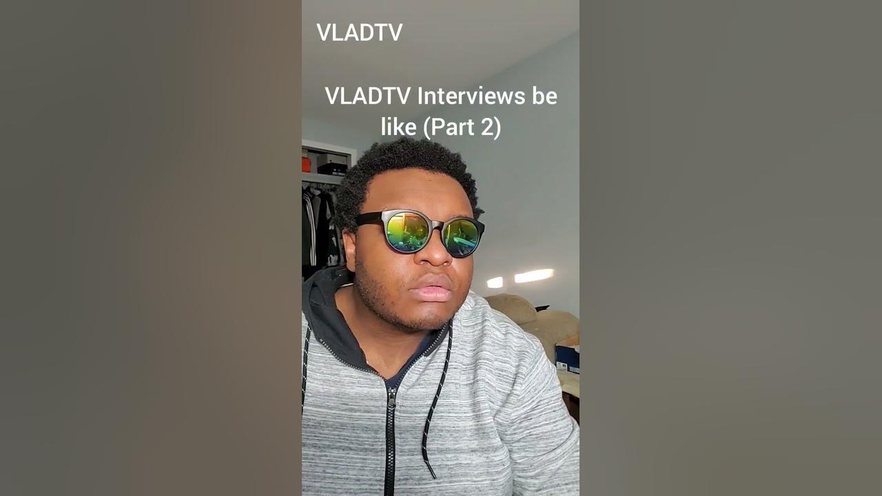 VLADTV INTERVIEWS BE LIKE!!!! PART 2!!!!! YouTube