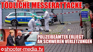 ❌  TÖDLICHE MESSERATTACKE - POLIZIST an SEINEN LEBENSGEFÄHRLICHEN VERLETZUNGEN VERSTORBEN  ❌