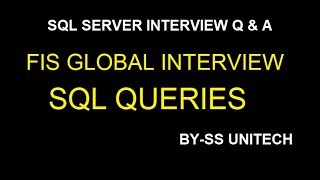 FIS GLOBAL SQL Interview Questions | SQL Server | SQL Interview Preparation | Part 44
