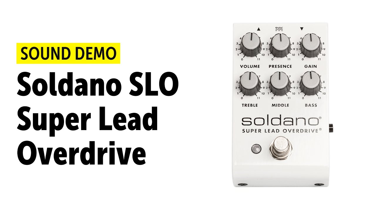 Soldano SLO Super Lead Overdrive Pedal - Sound Demo (no talking) - YouTube