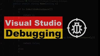 how to debug in visual studio: a beginner's guide