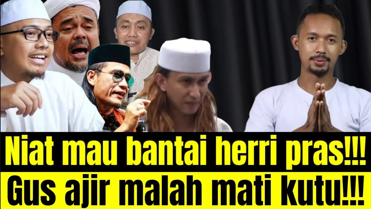 NIAT BANTAI HERRI PRAS GUS AJIR MALAH KENA BANTAI SENDIRI!! LANGSUNG KICEP DENGAN FAKTA INI!!