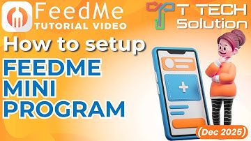 How to Set Up & Use Mini Program in FeedMe POS |  (Dec 2025)【Tutorial Video】T Tech Solution Malaysia