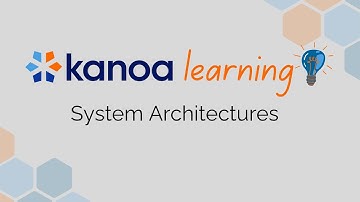 Kanoa Learning - System Architectures
