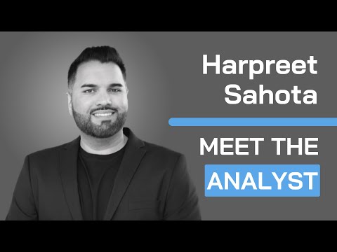 Meet The Analyst - Harpreet Sahota