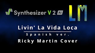 Livin La Vida Loca (Spanish ver.)