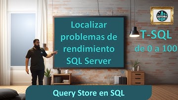 29 Analizar rendimiento con Query Store en SQL || T-SQL de 0 a 100