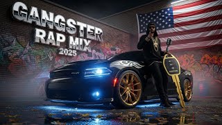 Gangster Rap Mix 2025 | Best Hip Hop & Trap Beats | Street