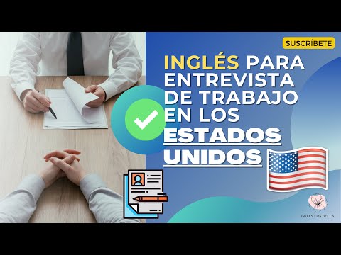 INGLÉS para ENTREVISTA DE TRABAJO en los ESTADOS UNIDOS (Preguntas y respuestas) | Inglés con Becca