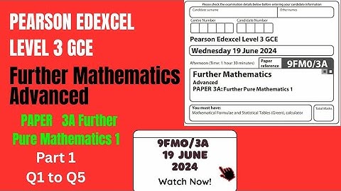 Edexcel Further Pure Maths 1 | 9FM0/3A Paper Solution | 19 June 2024 | Questions 1 to 5 Explained