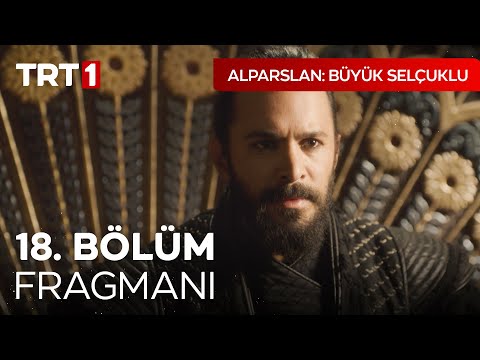 Alparslan: Büyük Selçuklu 18. Bölüm Fragmanı