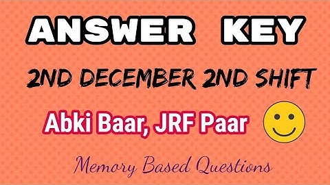 Answer Key 2nd December 2nd Shift NET Exam| Memory Based Questions Analysis ✍️