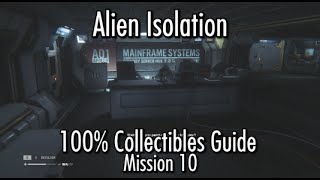 Alien Isolation Mega Guide Collectibles Trophies Achievements Pc Fixes And More