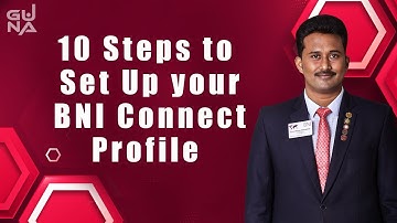 10 Steps to Set Up Your BNI Connect Profile
