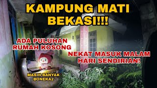 DEAD VILLAGE OF NAROGONG BEKASI! THE VILLAGE IS ABANDONED AND ALL ITS CONTENTS.