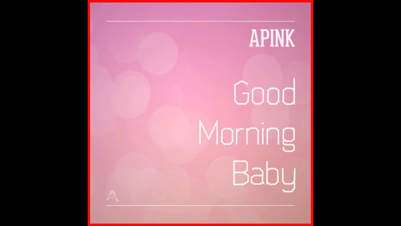 Apink Good Morning Alarm... YouTube