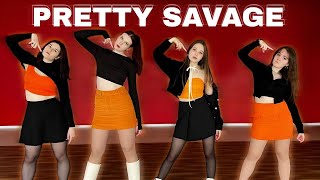 BLACKPINK – Pretty Savage | Dance cover by Level Evil