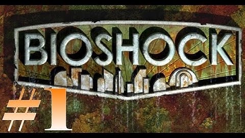 BioShock #1 - Hacking Robots!