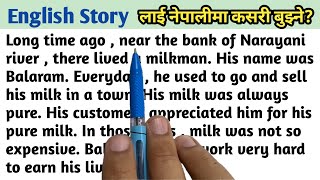 Nepali - English Story Translation || अङ्ग्रेजीलाई यसरी नेपालीमा हुबहु बुझ्न सिक्नुहोस्