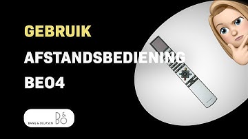 Hoe gebruik je de Bang & Olufsen Beo4 afstandsbediening?