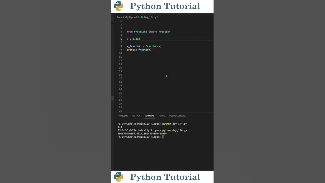 Turn Decimal Into Fraction | Python Tutorial - YouTube