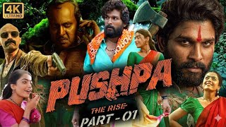 Pushpa The Rise Full Movie Part 1 Explain | Allu Arjun | Rashmika | Fahadh Faasil | Review & Facts